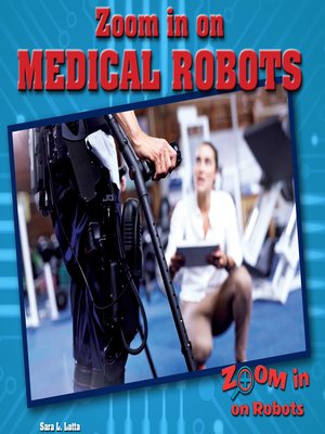 cover image of Zoom in on Medical Robots